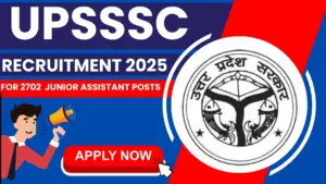 UPSSSC Junior Assistant Recruitment 2024, For 2702 Posts