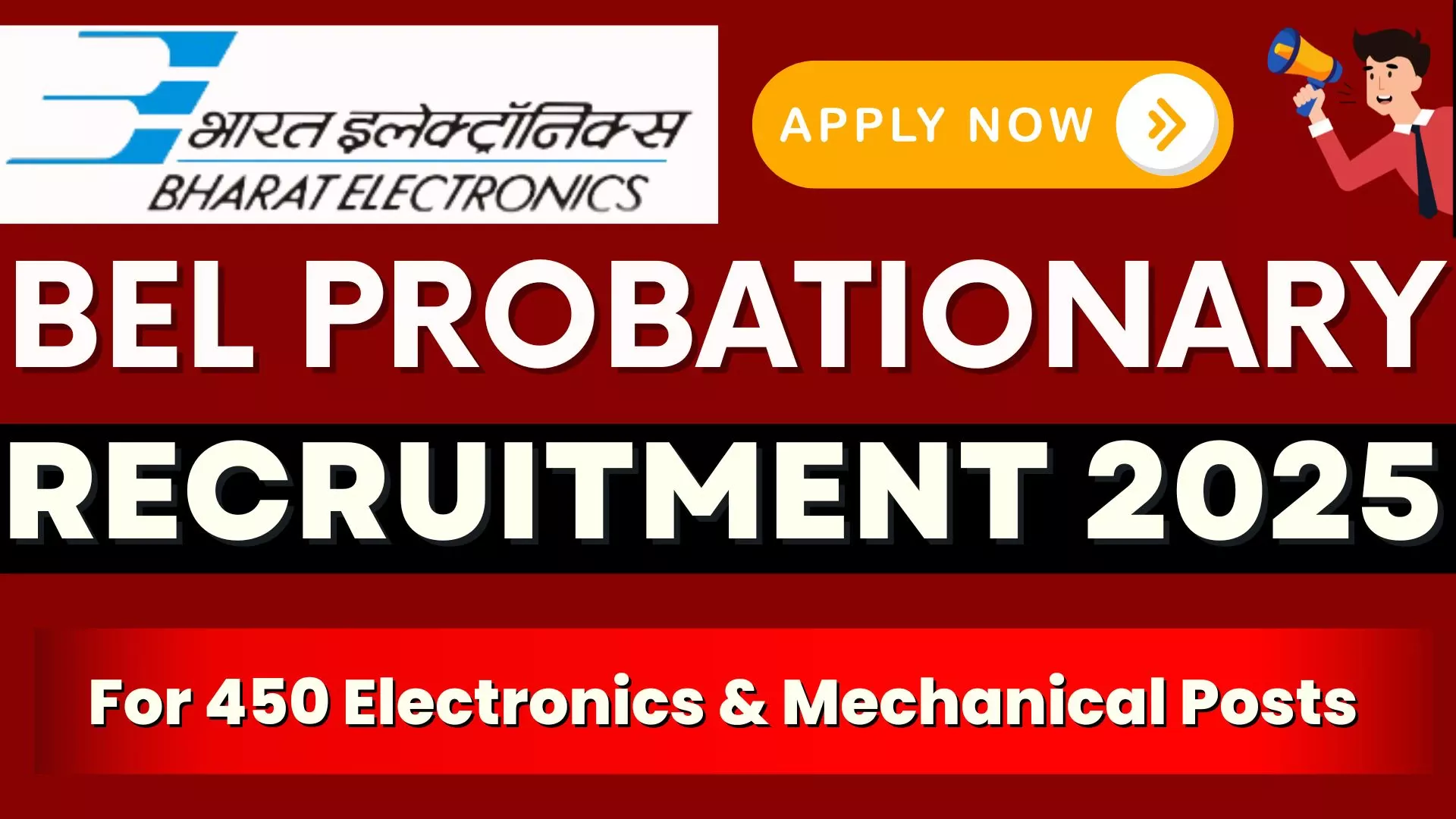 BEL Probationary Engineer Recruitment 2025 For 450 Posts